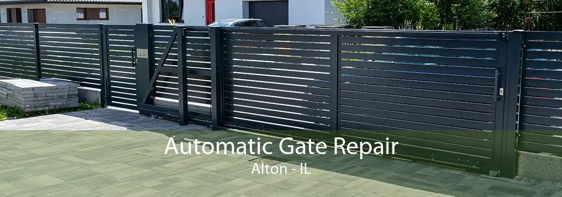 Automatic Gate Repair Alton - IL