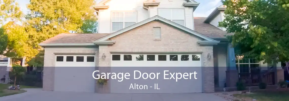 Garage Door Expert Alton - IL