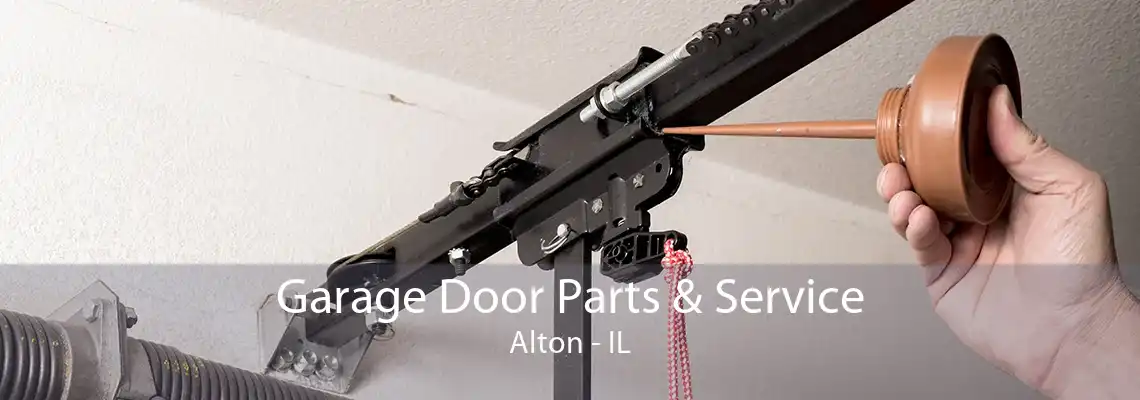 Garage Door Parts & Service Alton - IL