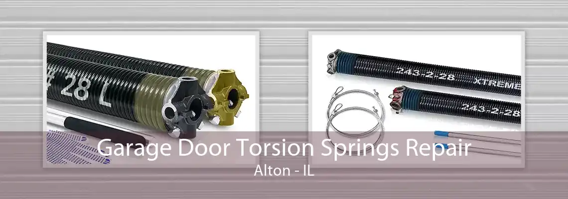 Garage Door Torsion Springs Repair Alton - IL