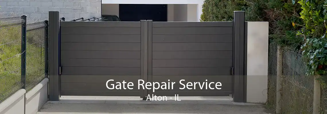 Gate Repair Service Alton - IL